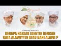 Kenapa Habaib Identik Dengan Kata Alawiyyin Atau Bani Alawi ?? | Kampung Tarim Eps 4