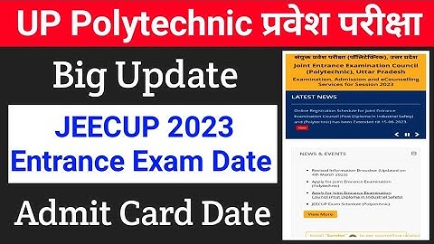 UP Polytechnic Entrance Exam Date 2023 || JEECUP Admit Cards 2023 || JEECUP Entrance Exam 2023