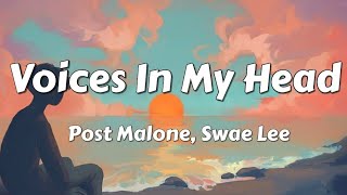 Post Malone, Swae Lee - Voices In My Head (Song Lyrics) ft. XXXTENTACION 2021 screenshot 4