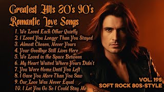 Greatest Hits Romantic Love Songs 💖 Love Songs 80's 90's - Soft Rock Ballads - Playlist Vol.195 screenshot 4