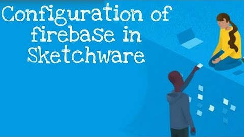 Configuration of firebase console in Sketchware