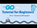 Mastering go.mod and go.sum: Dependency Management | Go Tutorial Part 2
