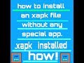 How to install an xapk file without any special app