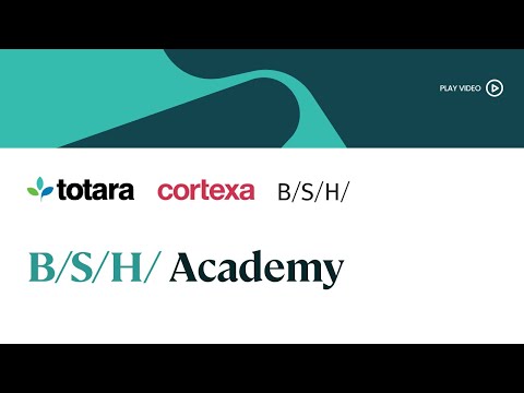 B S H Academy Revolutionising Training For 25 000 Learners With Totara 