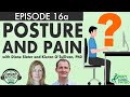 EBP Podcast #16a: Posture and Pain. Low back pain fact 6 with Diane Slater and Kieran O'Sullivan PhD