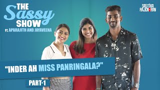 Two Sporting Prodigies Opening on their Real Life Partnership | Aparajith & Jayaveena | TNPL