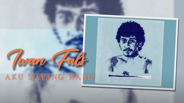 Iwan Fals - Aku Sayang Kamu (Official Lyric Video)