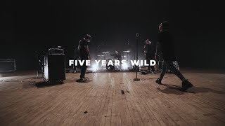 WILDWAYS — 5 YEARS WILD