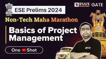 UPSC ESE 2024 Prelims | Basics of Project Management | BYJU