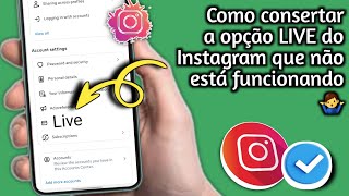 Como Corrigir A Opção De Live Do Instagram Que Não Aparece Corrigir O Problema Da Opção De