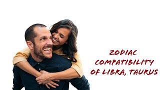 Zodiac compatibility of your relationship