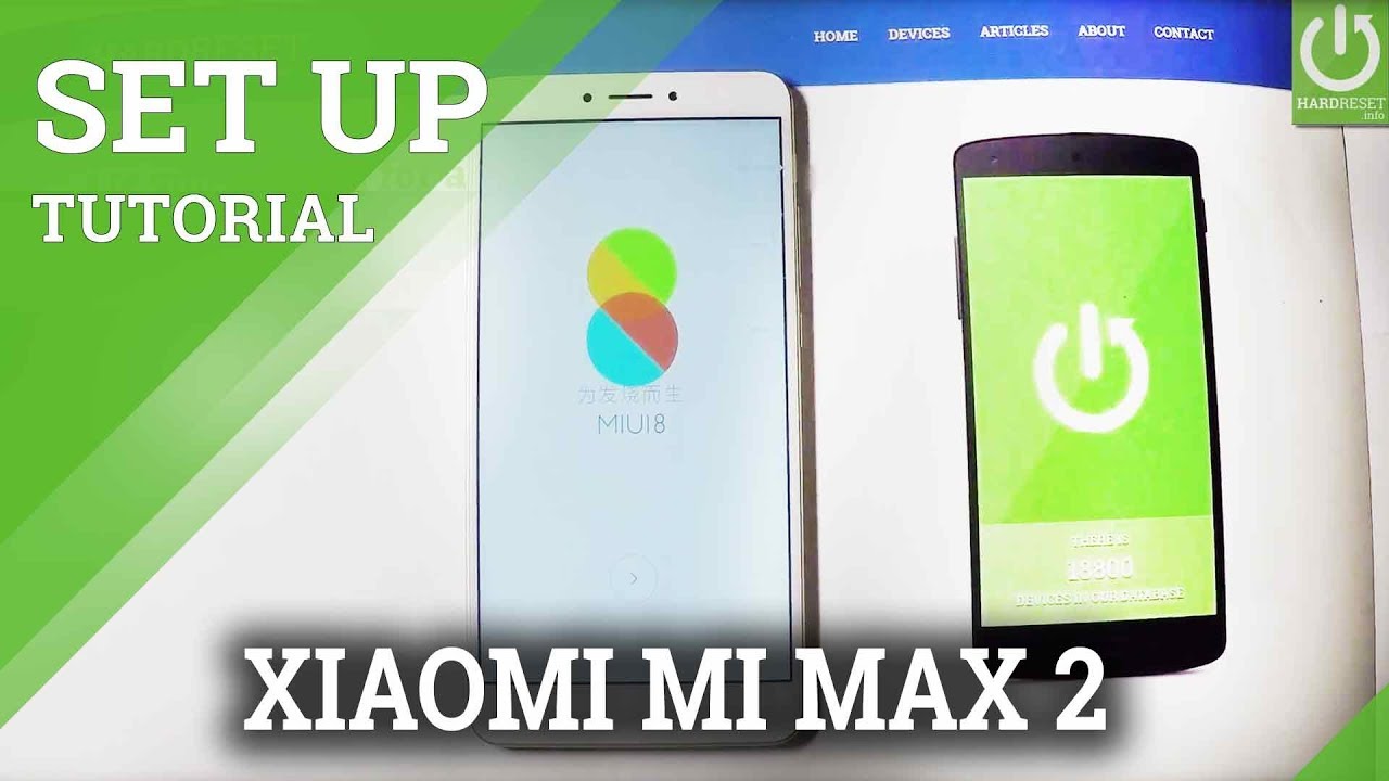 How to Set Up XIAOMI Mi Max 2 - XIAOMI Activation & Configuration - YouTube