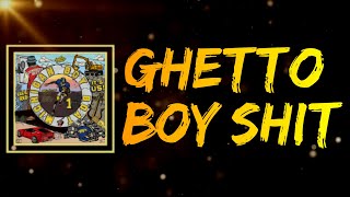 Lil Yachty (RMC Mike) - Ghetto Boy Shit (Lyrics)