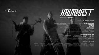 BUGAN - KHURMAST (Official Music Video)