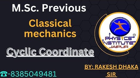 Cyclic Coordinate #2023 #all #preparation #mscphysics #important #question #csirnet #jrf #rpsc #bsc