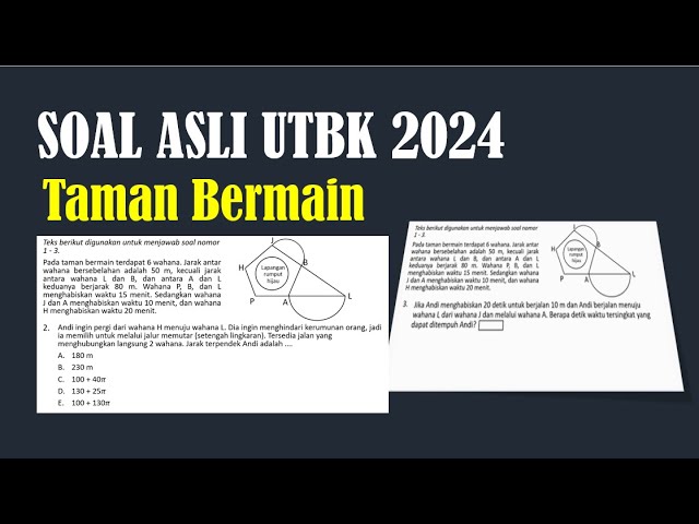 Review Bocoran Soal ASLI UTBK 2024 - Taman Bermain class=