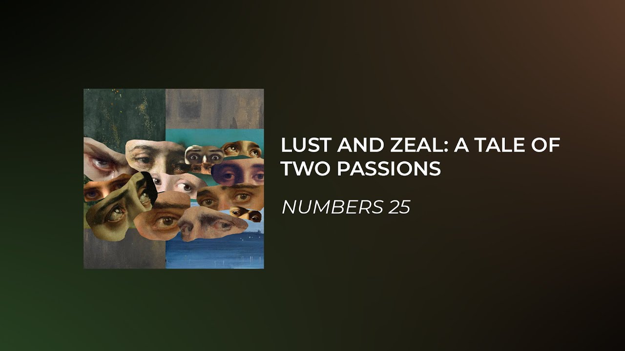 ICC English Service - Lust and Zeal: A Tale of Two Passions - Rev Mike ...