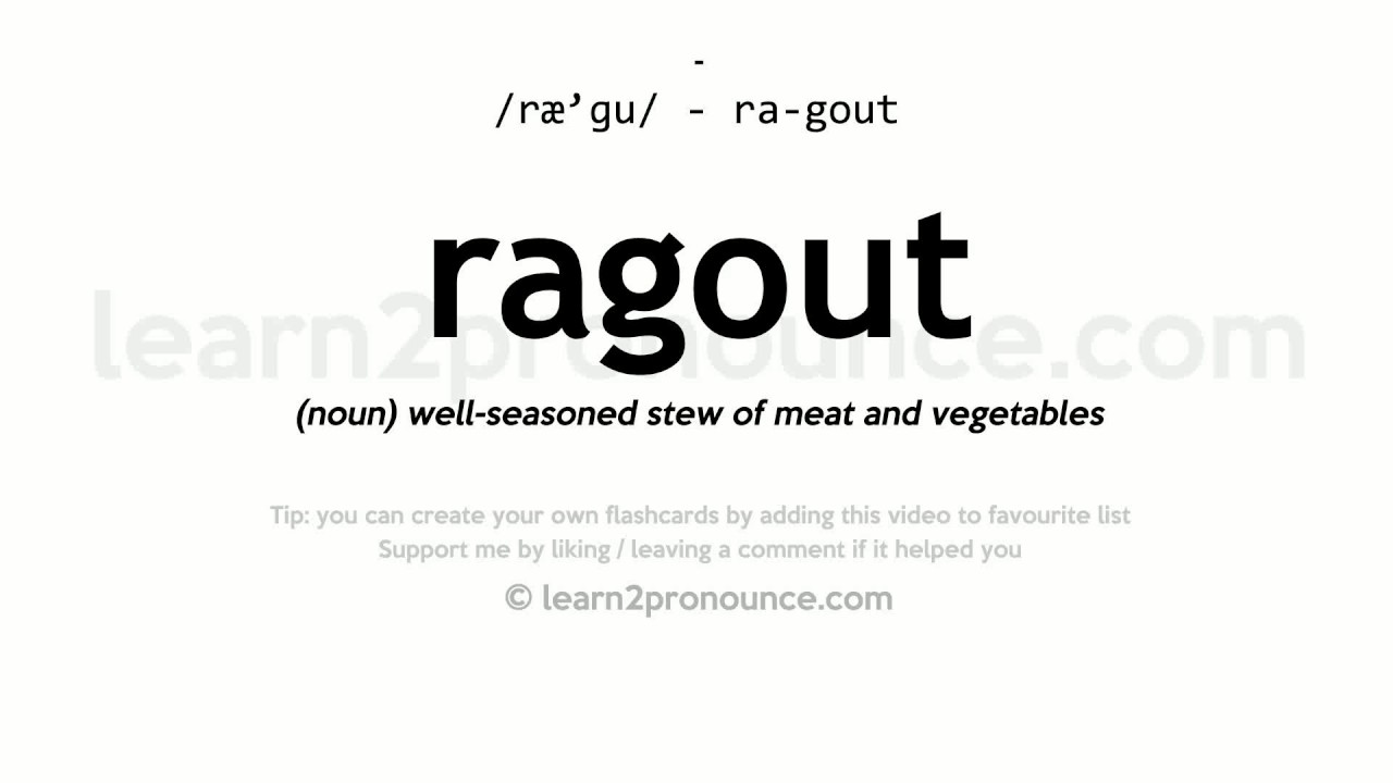 Pronunciation Of Ragout Definition Of Ragout YouTube Pronunciation Of Ragout Definition Of Ragout YouTube