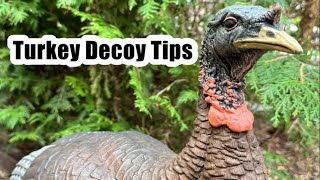 Turkey Decoy Tips