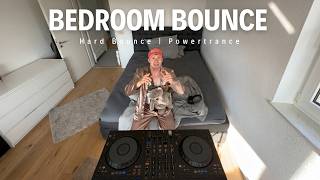 Bedroom Bounce - Hard Bounce | Powertrance | 30 min Bedroom Session