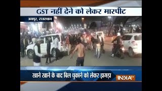 In Jaipur, restaurant staff asks customers to pay GST, gets beaten up