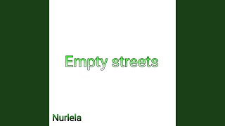 Empty streets