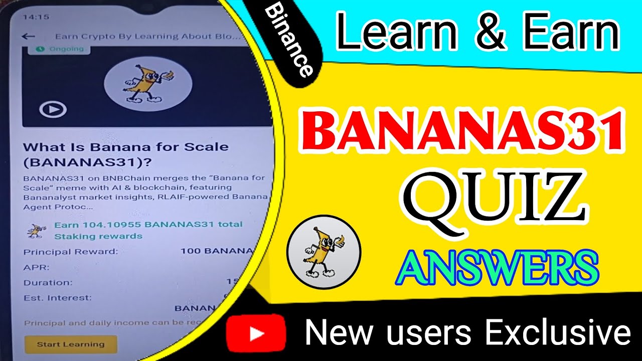 Binance BananaS31 Quiz Answer | BananaS31 Learn and Earn Quiz - YouTube