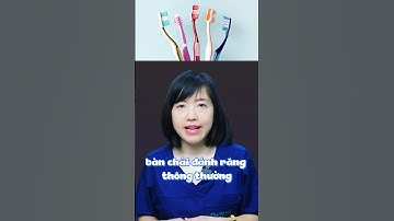 Vệ sinh răng miệng khi niềng răng | Dr Anh Thư