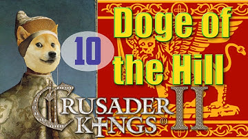 Death Finds Us All [10] Doge of the Hill CK2 MP
