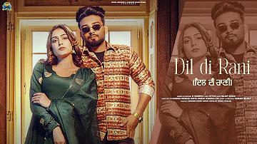 Dil Di Rani (Official Song) | B Sandhu | New Punjabi Song 2024 | Sohal Records | Latest Punjabi Song