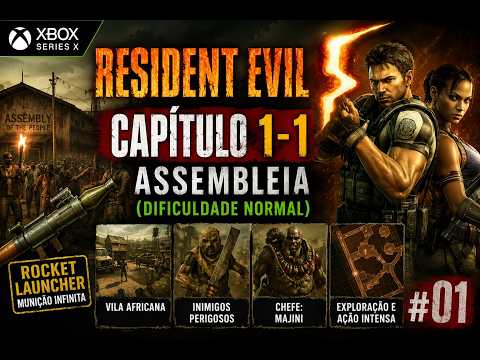 Resident Evil 5 Capítulo 1-1 – Assembleia (Dificuldade Normal)