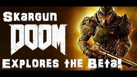 Doom 2016 Beta Customization Options!