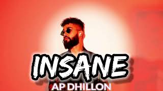 INSANE - AP DHILLON [Slowed+Reverb] || Danger yt