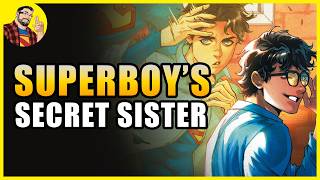 SUPERBOY'S SECRET SISTER?! | Action Comics #1098 IN-DEPTH REVIEW