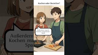 Selbst kochen oder Essen bestellen: Was passt besser? #deutsch #deutschkurs #lustig