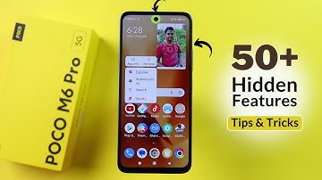 Poco M6 Pro 5G Tips And Tricks || Poco M6 Pro 5G Top 50+ Hidden Features | Poco M6 Pro 5G Features