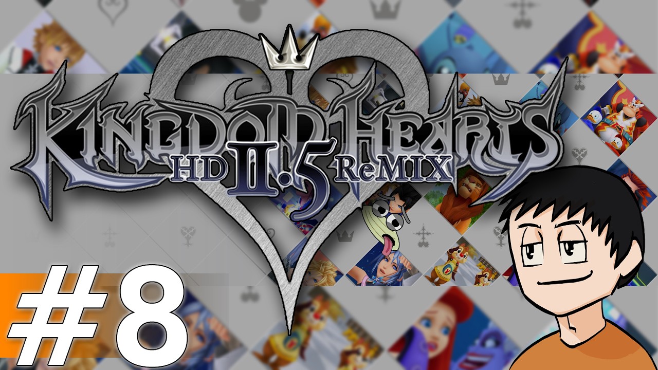 Kingdom Hearts HD 2.5 Remix First Playthrough | Part 8 (I messed up the VOD)