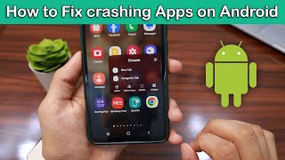 How to Fix Crashing Apps on Android - Step by Step