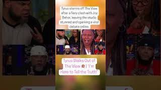 Tyrus Walks Out of The View 💥  “I’m Here to Tell the Truth!”