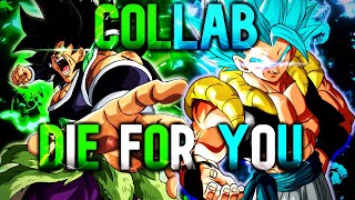 Dragon Ball [AMV] - Die For You (Collab with Eduard83)
