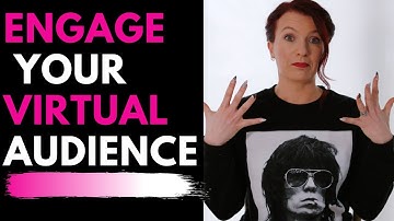 HOW TO ENGAGE & INVOLVE YOUR AUDIENCES DURING ONLINE MEETINGS, PRESENTATIONS & EVENTS