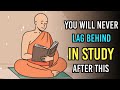 If you are weak in study  learn fast with these study tips by a zen monk 