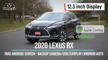 INAV 12.3 Android 10 screen 2020 Lexus RX Navigation backup camera Apple CarPlay Android Auto