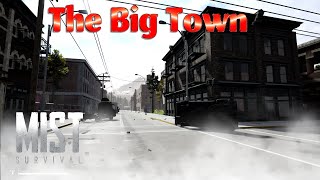 The Big Town - Mist Survival v0.2.3. - Part 10 - The End
