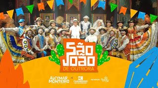 'São João de Outrora' – Alcymar Monteiro e Chambinho do Acordeon (Clipe Oficial)