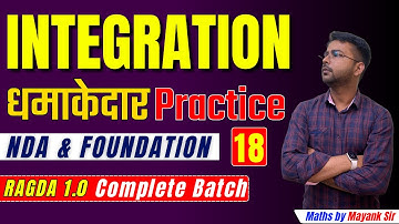 Integration धमाकेदार Practice Class For NDA Math Navy Maths Special  By Mayank Sir