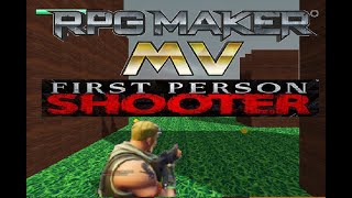 RPG MAKER MV HOW TO MAKE A FIRST PERSON SHOOTER