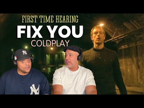 Coldplay - FIX YOU - First Time REACTION