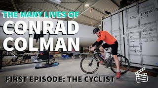 The many lives of Conrad Colman | First episode : the cyclist