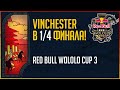 Vinchester играет в 1/4 финала Red Bull Wololo Cup 3!